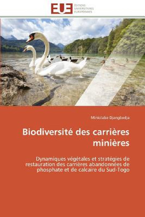 Biodiversité Des Carrières Minières by Djangbedja-M