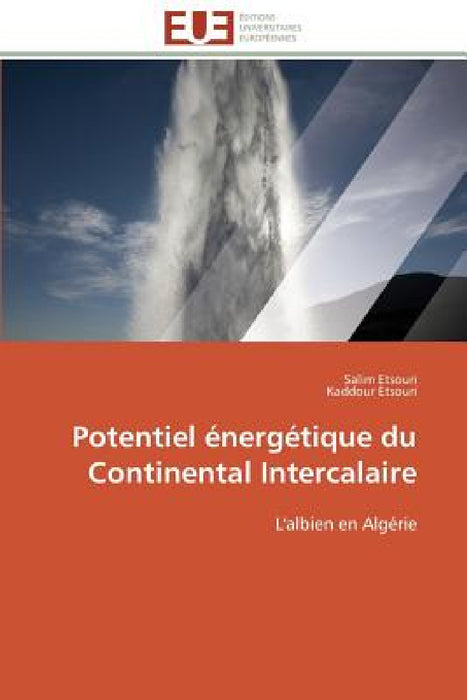 Potentiel Énergétique Du Continental Intercalaire by Collectif