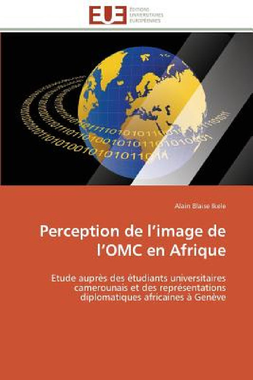 Perception de L Image de L Omc En Afrique by Ikele-A