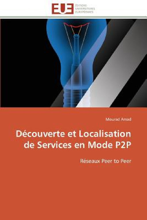 Découverte Et Localisation de Services En Mode P2P by Amad-M
