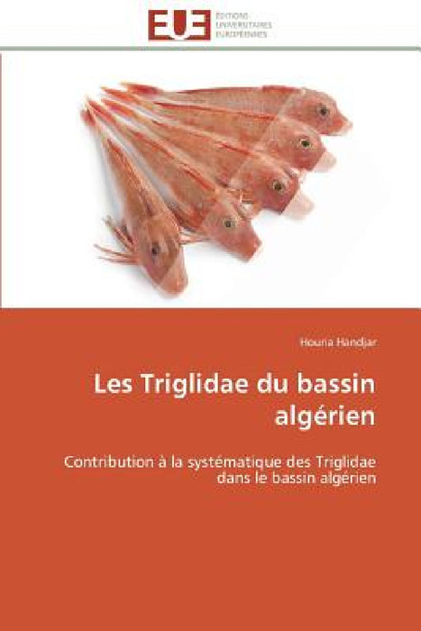 Les Triglidae Du Bassin Algérien by Handjar-H