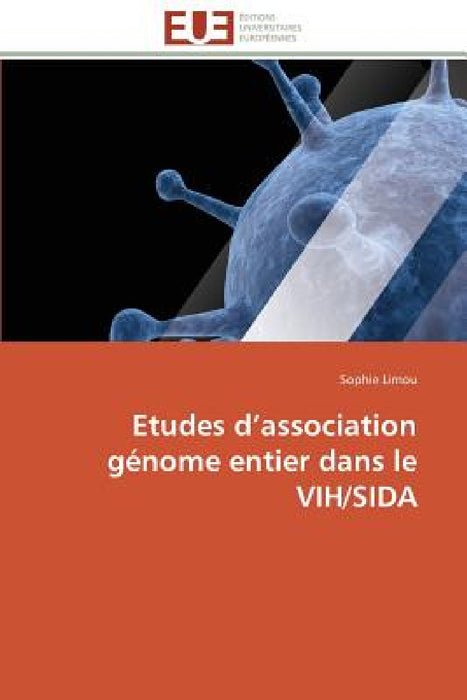 Etudes D Association Génome Entier Dans Le Vih/Sida by Limou-S