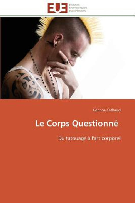 Le Corps Questionné by Cathaud-C