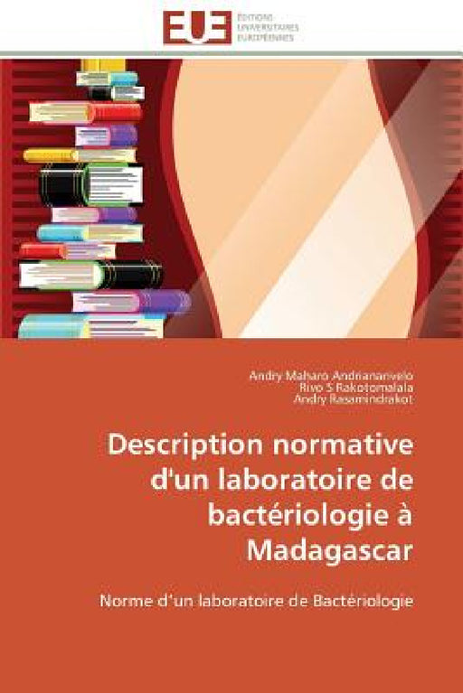 Description Normative d'Un Laboratoire de Bactériologie À Madagascar by Collectif