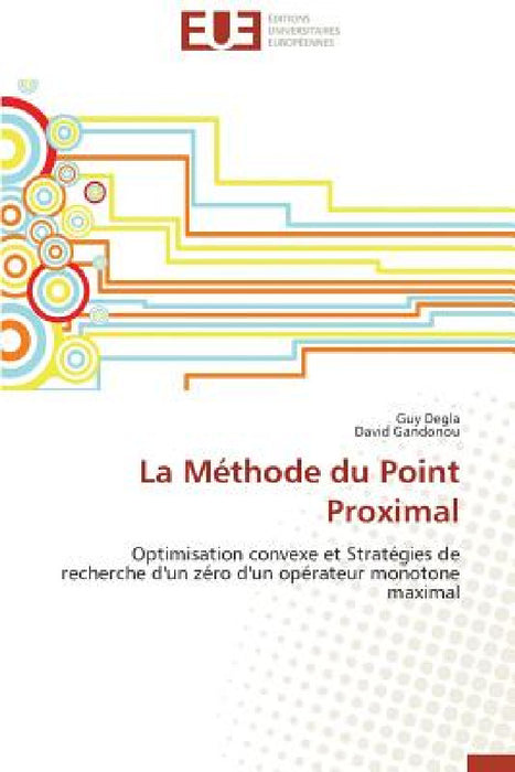 La Méthode Du Point Proximal by Collectif