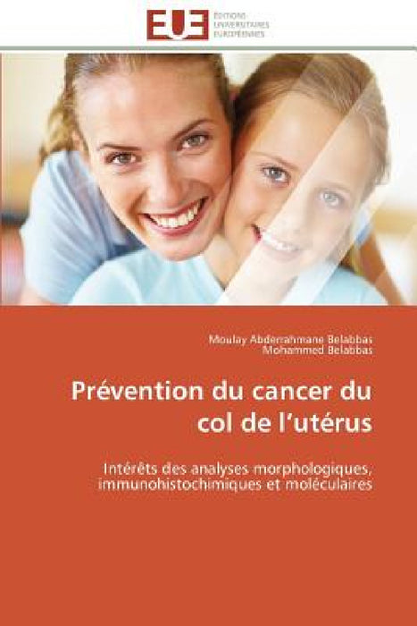 Prévention Du Cancer Du Col de L Utérus by Collectif