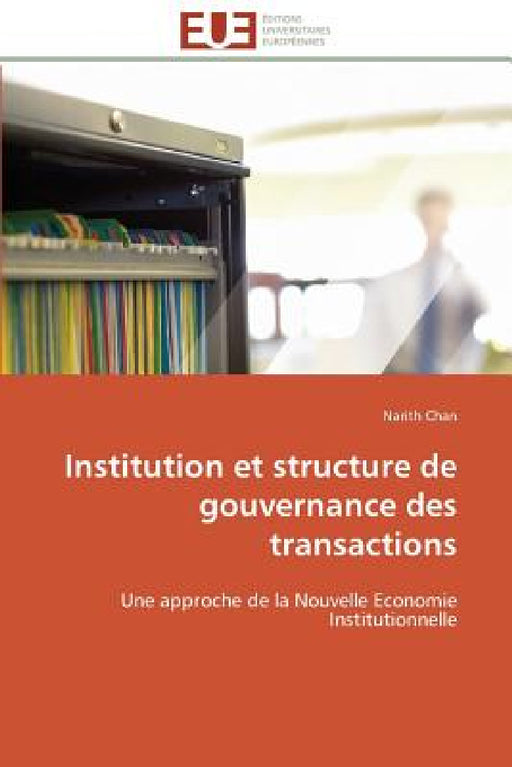 Institution et structure de gouvernance des transactions by Chan-N