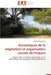 Dynamiques de la Végétation Et Organisation Sociale de l'Espace by Nespoulous-A