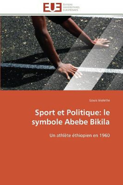 Sport Et Politique: Le Symbole Abebe Bikila by Violette-L