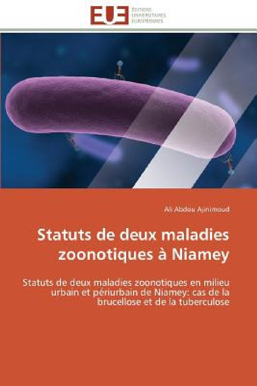 Statuts de Deux Maladies Zoonotiques À Niamey by Ajinimoud-A