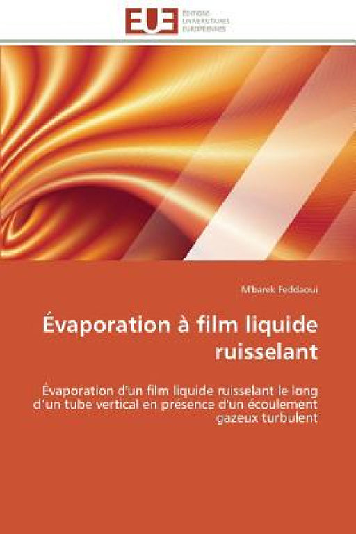 Évaporation À Film Liquide Ruisselant by Feddaoui-M
