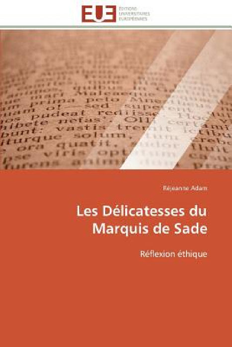 Les Délicatesses Du Marquis de Sade by Adam-R