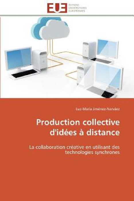 Production Collective d'Idées À Distance by Jimenez-Narvaez-L