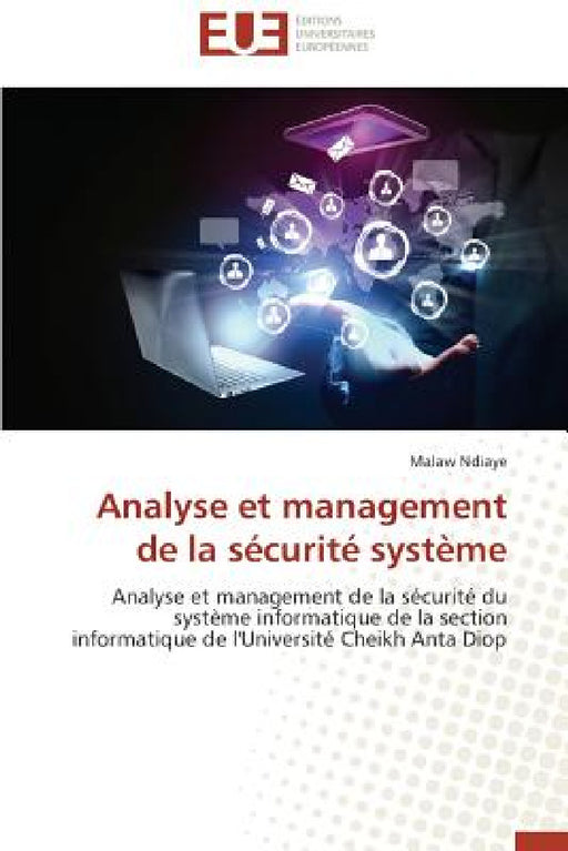 Analyse Et Management de la Sécurité Système by Ndiaye-M