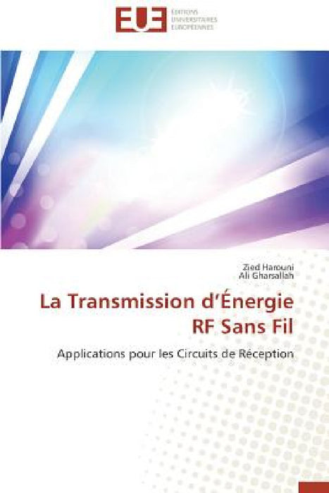 La Transmission D Énergie RF Sans Fil by Collectif