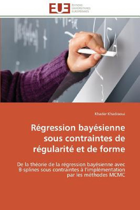 Régression bayésienne sous contraintes de régularité et de forme by Khadraoui-K