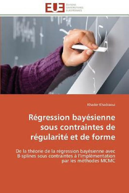 Régression bayésienne sous contraintes de régularité et de forme by Khadraoui-K