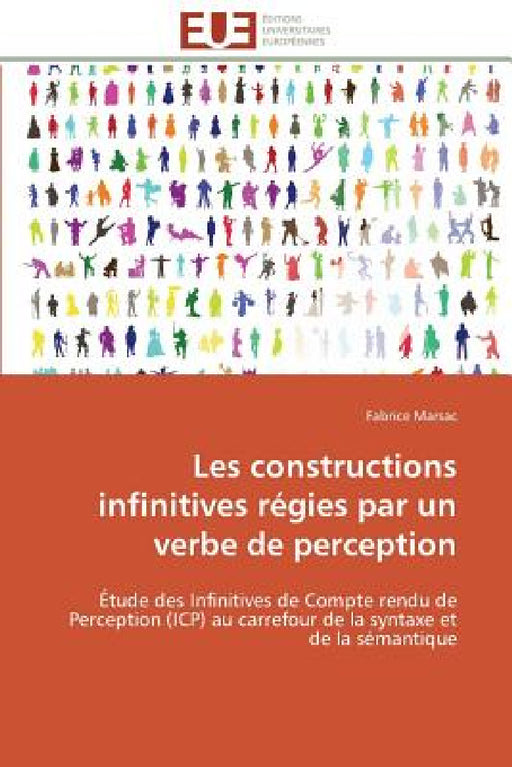 Les constructions infinitives régies par un verbe de perception by Marsac-F