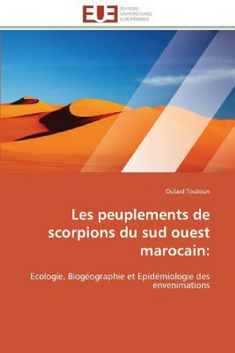 Les Peuplements de Scorpions Du Sud Ouest Marocain by Touloun-O