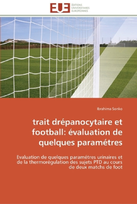 Trait drépanocytaire et football: évaluation de quelques paramétres by Sonko-I