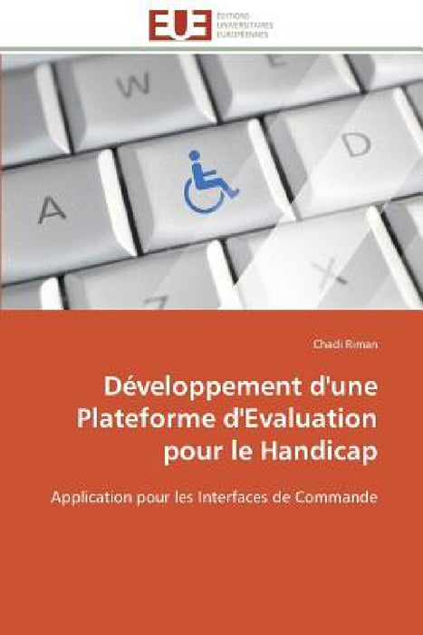 Développement d'Une Plateforme d'Evaluation Pour Le Handicap by Riman-C