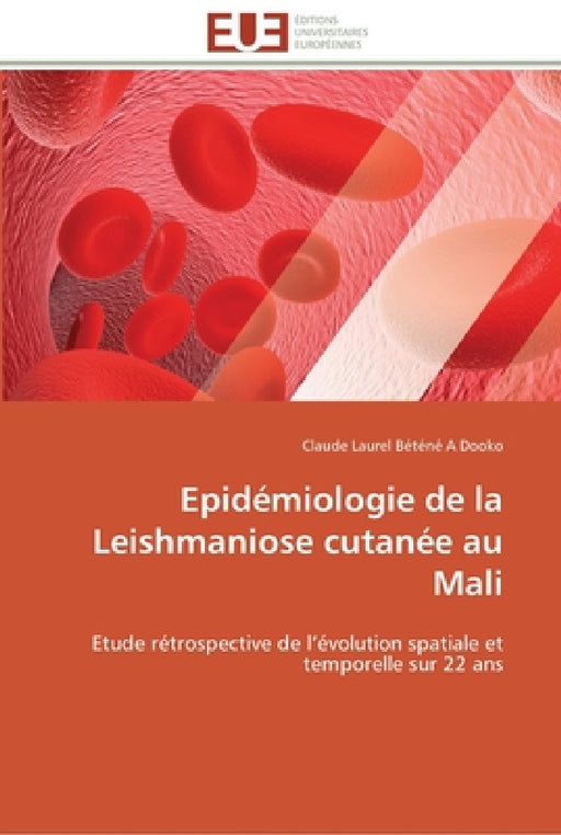 Epidémiologie de la leishmaniose cutanée au mali by Dooko-C