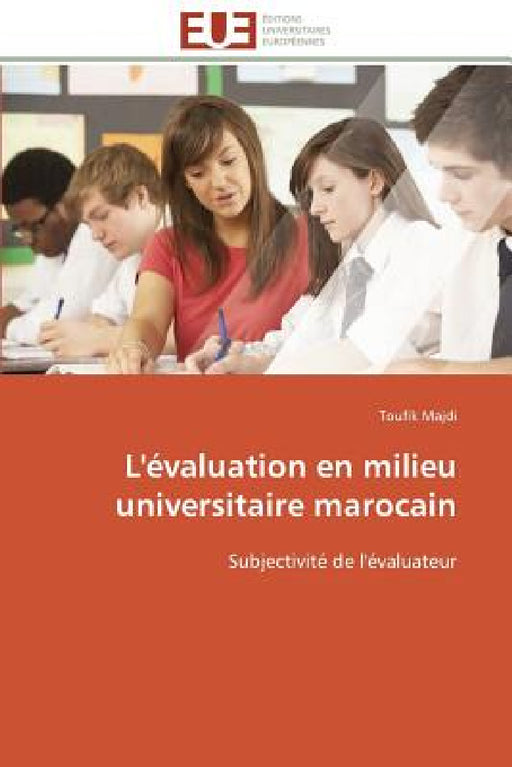 L'Évaluation En Milieu Universitaire Marocain by Majdi-T