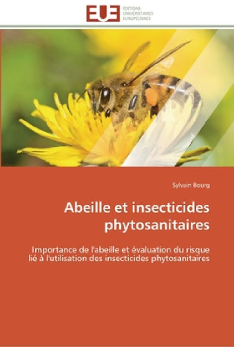 Abeille et insecticides phytosanitaires by Bourg-S