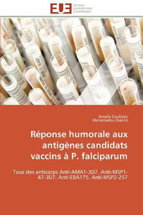 Réponse humorale aux antigènes candidats vaccins à p. falciparum by Collectif