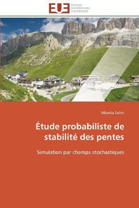 Étude probabiliste de stabilité des pentes by Selmi-M