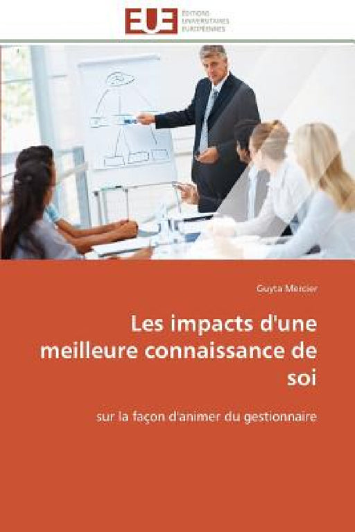 Les Impacts d'Une Meilleure Connaissance de Soi by Mercier-G
