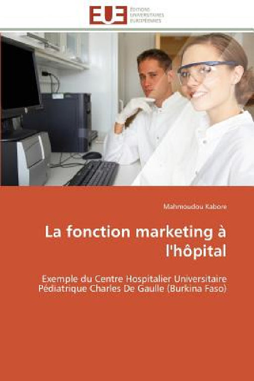 La Fonction Marketing À l'Hôpital by Kabore-M