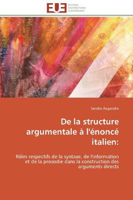 De la structure argumentale à l'énoncé italien by Augendre-S