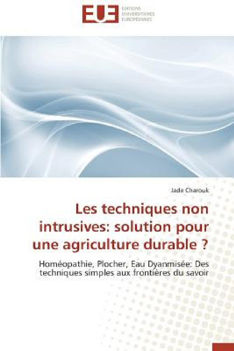 Les Techniques Non Intrusives: Solution Pour Une Agriculture Durable ? by Charouk-J