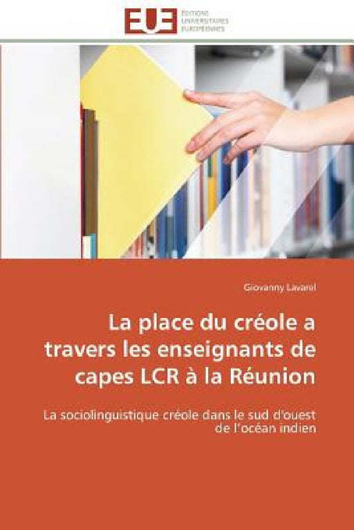 La Place Du Créole a Travers Les Enseignants de Capes Lcr À La Réunion by Lavarel-G