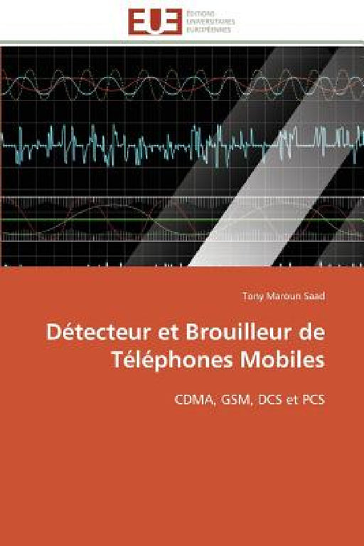 Détecteur Et Brouilleur de Téléphones Mobiles by Saad-T
