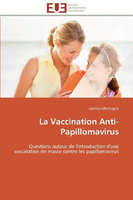 La Vaccination Anti-Papillomavirus by Montagne-L