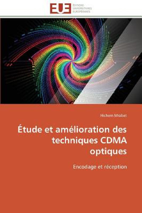 Étude Et Amélioration Des Techniques Cdma Optiques by Mrabet-H
