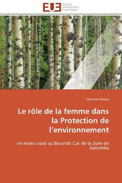 Le Rôle de la Femme Dans La Protection de L Environnement by Phoba-H