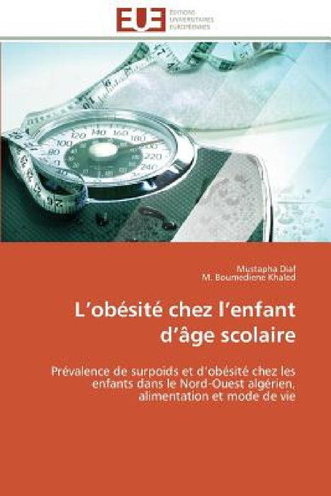 L Obésité Chez L Enfant D Âge Scolaire by Collectif