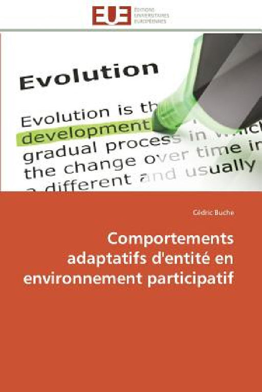 Comportements Adaptatifs d'Entité En Environnement Participatif by Buche-C