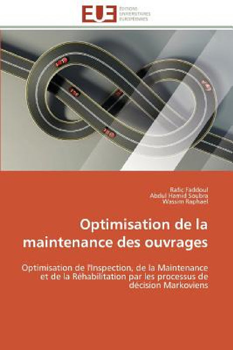 Optimisation de la maintenance des ouvrages by Collectif