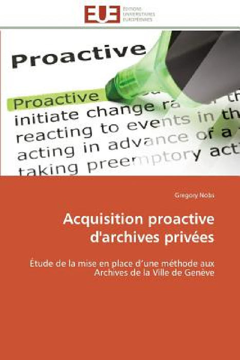 Acquisition proactive d'archives privées by Nobs-G