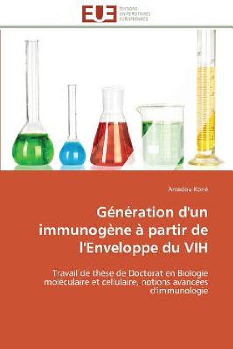 Génération d'Un Immunogène À Partir de l'Enveloppe Du Vih by Kone-A