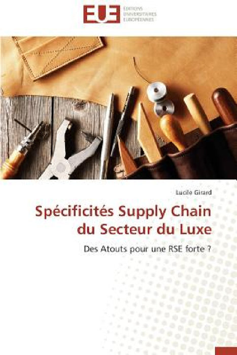 Spécificités Supply Chain Du Secteur Du Luxe by Girard-L