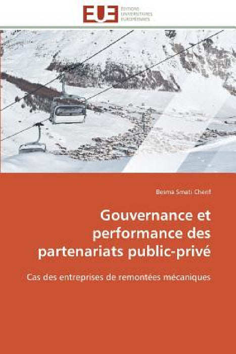 Gouvernance et performance des partenariats public-privé by Cherif-B