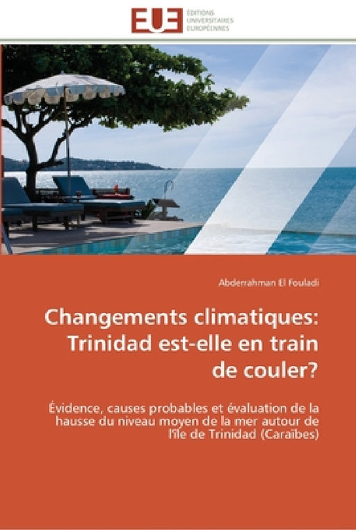 Changements climatiques: trinidad est-elle en train de couler? by El Fouladi-A