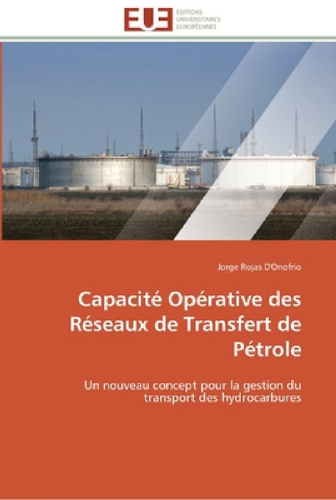 Capacité opérative des réseaux de transfert de pétrole by D. Onofrio-J