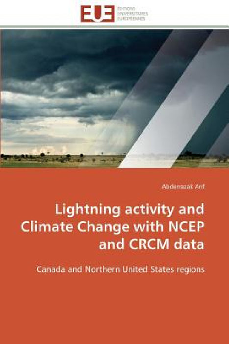 Lightning activity and climate change with ncep and crcm data by Arif-A