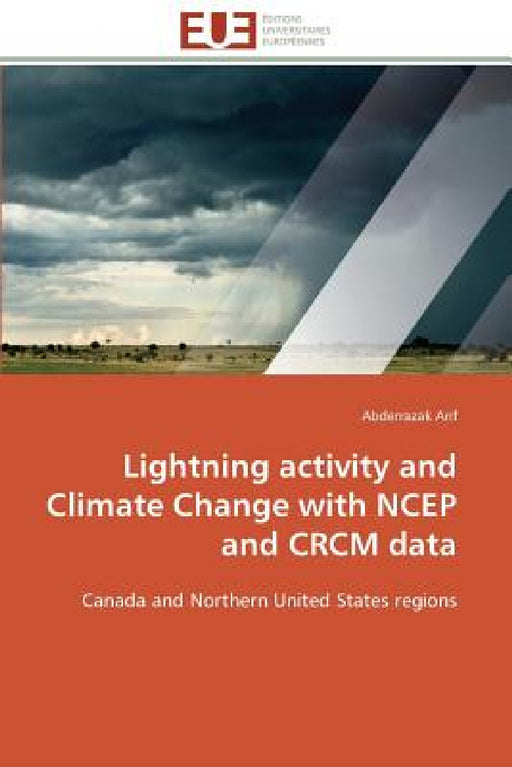 Lightning activity and climate change with ncep and crcm data by Arif-A